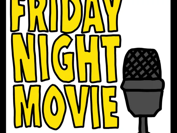 Illustration of words reading Friday Night Movie with a microphone next to the block of text